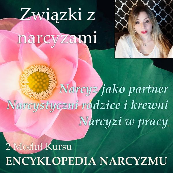 encyklopedia narcyzmu moduł 2 związki z narcyzami